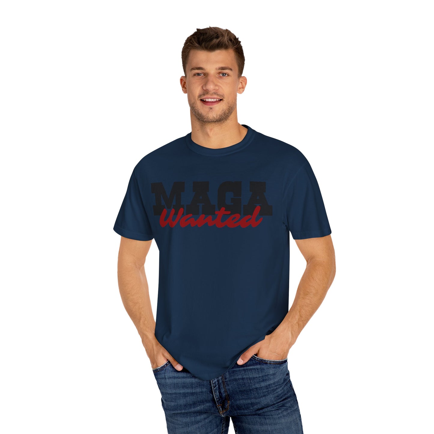 MAGA Wanted Unisex Garment-Dyed T-shirt