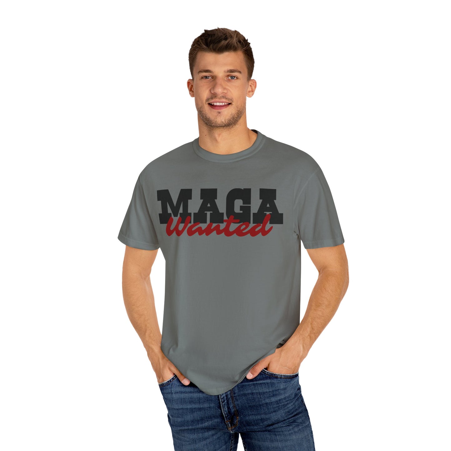 MAGA Wanted Unisex Garment-Dyed T-shirt